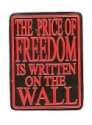 THE PRICE OF FREEDOM IS WRITTEN ON THE WALL HELMET STICKER