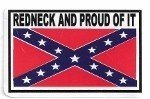REDNECK AND PROUD OF IT (RETAIL SALES ONLY)