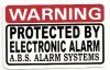WARNING  PROTECTED BY ELECTRONIC ALARM A.B.S. ALARM SYSTEMS (RETAIL SALES ONLY)