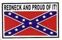 REDNECK AND PROUD OF IT