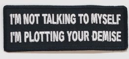 I'M NOT TALKING TO MYSELF Patch